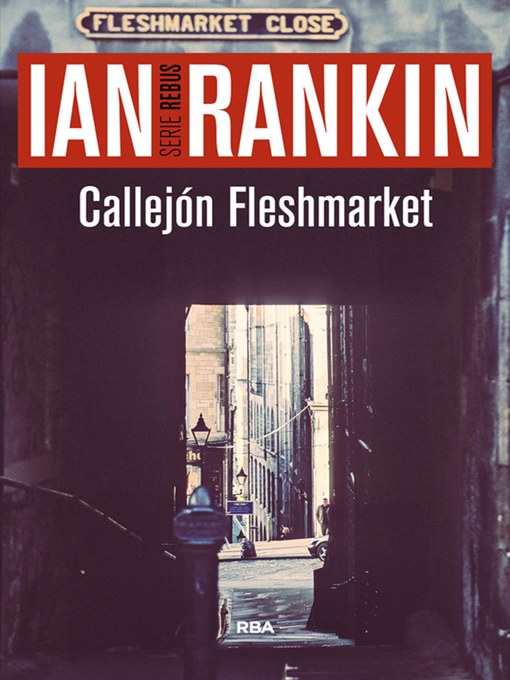 Title details for Callejón Fleshmarket by Ian Rankin - Available